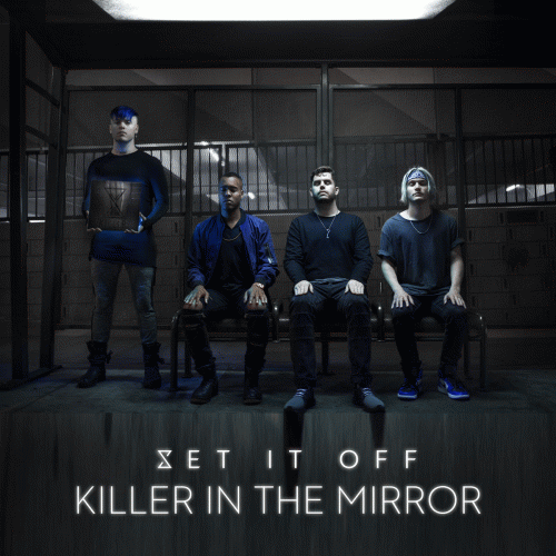Set It Off : Killer in the Mirror